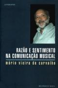 Razão e Sentimento na Comunicação Musical