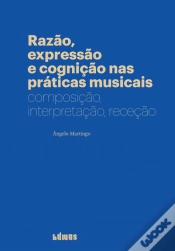 Capa do artigo Razão, Expressão e Cognição nas Práticas Musicais