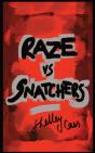 Raze Vs Snatchers - Preview