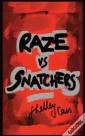 Raze Vs Snatchers