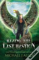 Razing The Last Bastion