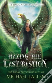 Razing The Last Bastion