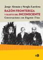 Razón Fronteriza Y Sujeto Del Inconsciente - Preview