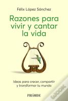 Razones Para Vivir Y Cantar La Vida