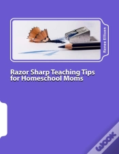 Capa do artigo Razor Sharp Teaching Tips For Homeschool