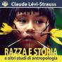 Razza E Storia E Altri Studi Di Antropologia - Preview