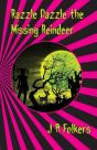 Razzle Dazzle The Missing Reindeer - Preview