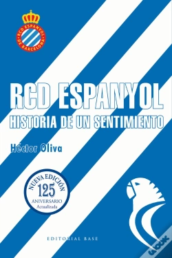 Capa do artigo Rcd Espanyol. Historia De Un Sentimiento