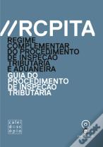 RCPITA - Regime Complementar do Procedimento de Inspeção Tributária e Aduaneira