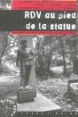 Rdv Au Pied De La Statue - Preview