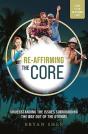 Re-Affirming The Core - Preview