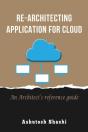 Re-Architecting Application For Cloud - Preview