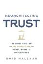 Re-Architecting Trust - Preview
