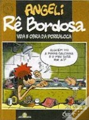 Capa do artigo Rê Bordosa - Vida e Obra da Porraloca