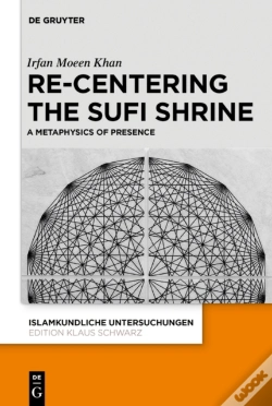 Capa do artigo Re-Centering The Sufi Shrine