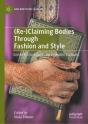 (Re-)Claiming Bodies Through Fashion And Style - Preview