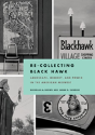 Re-Collecting Black Hawk - Preview