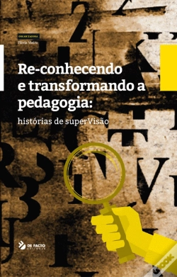 Capa do artigo Re-conhecendo e Transformando a Pedagogia