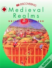 Capa do artigo Re-Discovering Medieval Realms: Britain 1066-1500