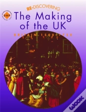 Capa do artigo Re-Discovering The Making Of The Uk: Britain 1500-1750