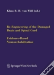 Capa do artigo Re-Engineering Of The Damaged Brain And Spinal Cord
