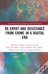 Re-Entry And Desistance From Crime In A Digital Era