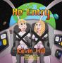 Re-Entry - Preview