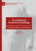 Re-Envisioning Theoretical Psychology