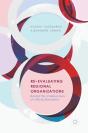 Re-Evaluating Regional Organizations - Preview