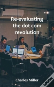 Capa do artigo Re-Evaluating The Dot Com Revolution
