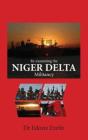 Re-Examining The Niger Delta Militancy - Preview