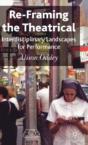 Re-Framing The Theatrical - Preview