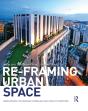Re-Framing Urban Space - Preview