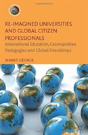 Re-Imagined Universities And Global Citizen Professionals - Preview