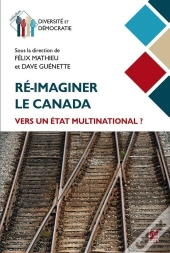 Re-Imaginer Le Canada