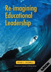 Re-Imagining Educational Leadership