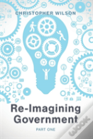 Re-Imagining Government
