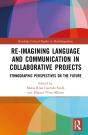 Re-Imagining Language And Communication In Collaborative Projects - Preview