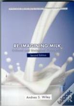 Re-Imagining Milk