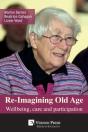Re-Imagining Old Age - Preview