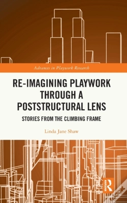Capa do artigo Re-Imagining Playwork Through A Poststructural Lens