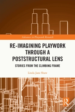 Capa do artigo Re-Imagining Playwork Through A Poststructural Lens