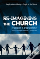 Re-Imagining The Church
