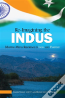 Re-Imagining The Indus