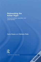 Re-Inventing The Italian Right