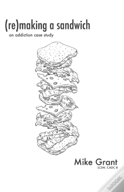 Capa do artigo Re Making A Sandwich: An Addiction Case