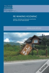 Re-Making Kozarac