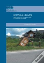 Re-Making Kozarac