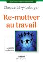 Re-Motiver Au Travail : Développer L'Implication De Ses Collaborateurs - Preview