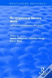 Re-Organising Service Work
